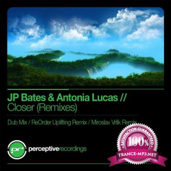JP Bates and Antonia Lucas-Closer (Remixes)-PR050R-WEB-2011