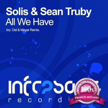 Solis and Sean Truby-All We Have-INFRA071-WEB-2011