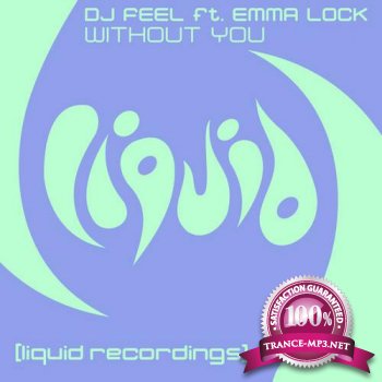 DJ Feel Feat Emma Lock-Without You-(LQ205)-WEB-2011