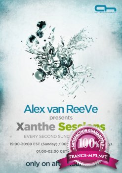 Alex van ReeVe - Xanthe Sessions 015 13-11-2011