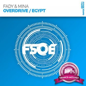 Fady And Mina-Egypt Overdrive-FSOE040-WEB-2011