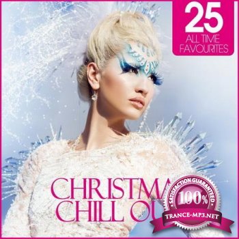 Christmas Chill Out [25 All Time Favourites] (2011)