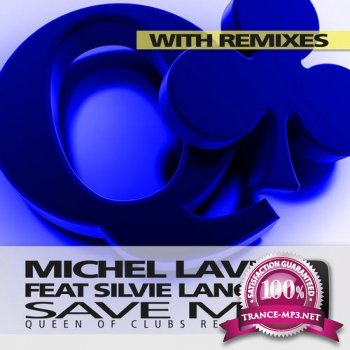 Michel Lavie Feat Silvie L - Save Me-WEB-2011