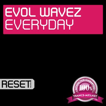 Evol Wavez-Everyday-(RS168)-WEB-2011