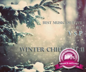VSP - Best Music of Love (Winter Chillout 11) (2011)