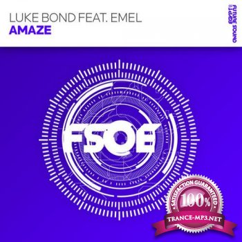 Luke Bond Feat Emel-Amaze-FSOE041-WEB-2011