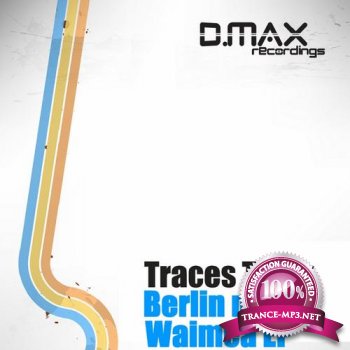 Traces Traxx-Berlin Meets Waimea EP-DMAX030-WEB-2011