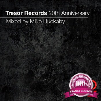 Tresor Records 20th Anniversary (Mixed By Mike Huckaby) (2011)