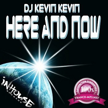 Kevin Kevin - Here And Now (2011)
