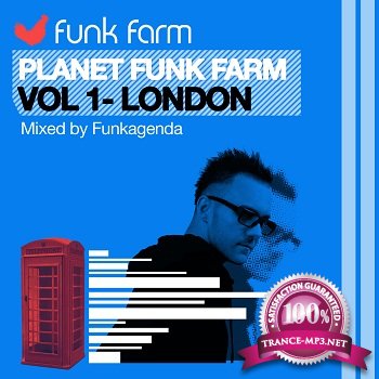 Planet Funk Farm Vol 1  London (2011)