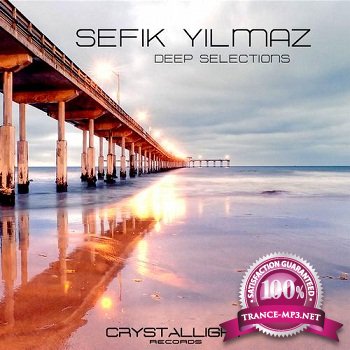 Sefik Yilmaz - Deep Selections (2011)