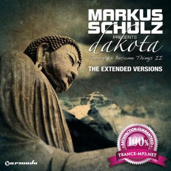 Markus Schulz pres Dakota-Thoughts Become Things II The Extended Versions-2011-LOSSLESS