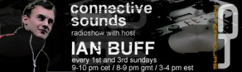 Ian Buff - Connective Sounds 083 04-12-2011