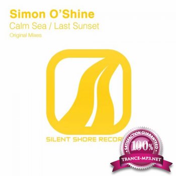 Simon O'Shine - Calm Sea / Last Sunset-WEB-2011