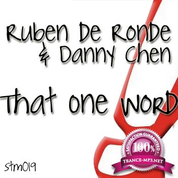 Ruben de Ronde & Danny Chen-That One Word-(STM019)-WEB-2011