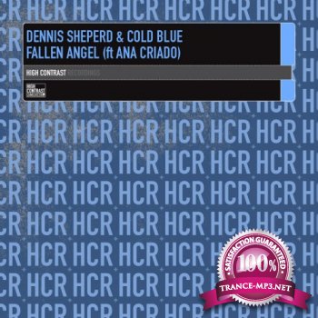 Dennis Sheperd and Cold Blue Ft Ana Criado-Fallen Angel-HCR147D-WEB-2011