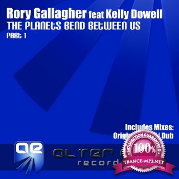 Rory Gallagher Feat Kelly Dowell-The Planets Bend Between Us Part One-(AE048)-WEB-2011
