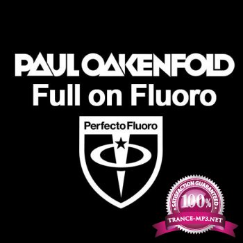 Paul Oakenfold - Full On Fluoro 008 27-12-2011