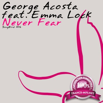 George Acosta Feat Emma Lock-Never Fear Incl ATB Remix-WEB-2011