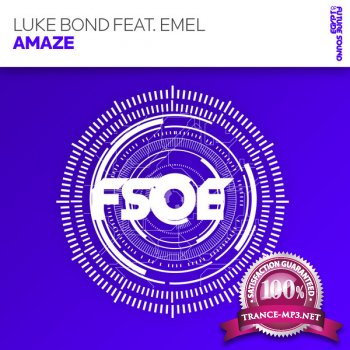 Luke Bond Feat Emel-Amaze Incl Philippe EL Sisi Remix-WEB-2011