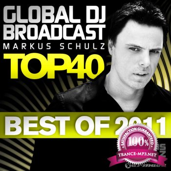Global DJ Broadcast Top 40 Best Of 2011-(ARDI2543)-WEB-2011