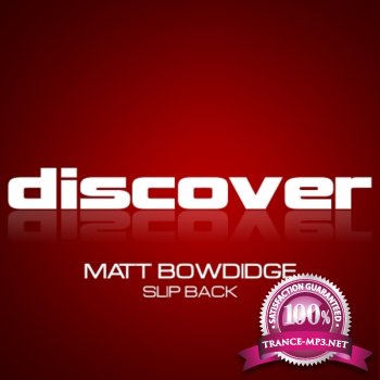Matt Bowdidge-Slip Back-DISCOVER85-WEB-2012