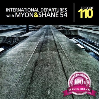 Myon & Shane 54 - International Departures 110 (06-01-2012)