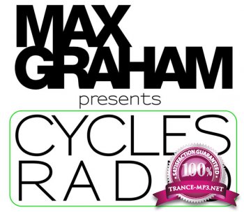Max Graham Presents - Cycles Radio 041 10 January 2012