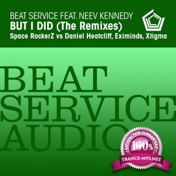 Beat Service feat Neev Kennedy-But I Did (The Remixes)-BSA002-WEB-2012