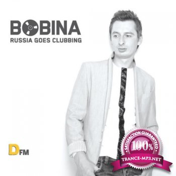 Bobina - Russia Goes Clubbing 176 (18-01-2012)
