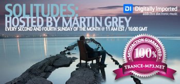 Martin Grey - Solitudes Episode 048 (Guest Andrey Faustov) (11.03.2012)