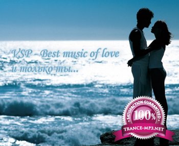 VSP - Best Music Of Love (  ...) (2012)