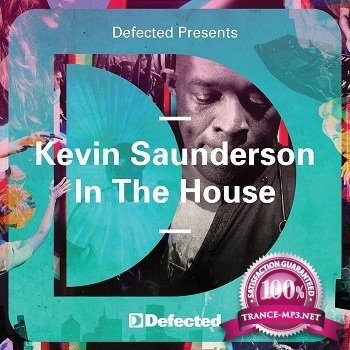 Defected presents: Kevin Saunderson In The House (2012)