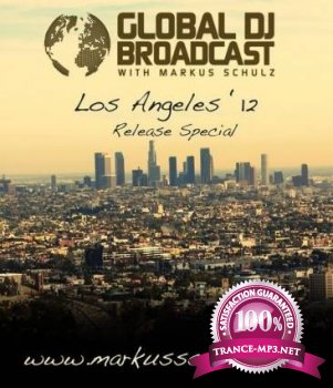 Markus Schulz - Global DJ Broadcast: LA'12 Release Special SBD 02-02-2012