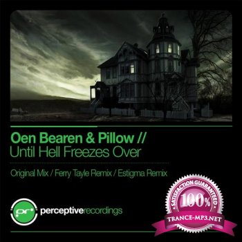 Oen Bearen & Pillow - Until Hell Freezes Over (PR057)-WEB-2012