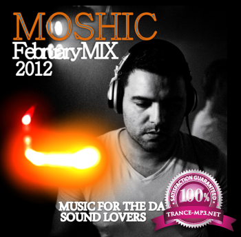 MOSHIC - MOSHIC Feb 2012 Episode Mix 21-02-2012