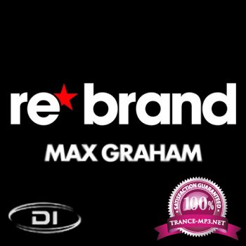 Max Graham Presents - Rebrand Radio 001 21-02-2012