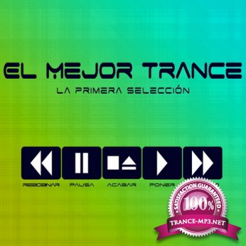 El Mejor Trance (La primera seleccion) (2012)
