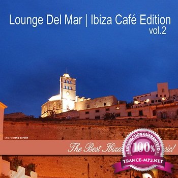 Lounge Del Mar: Ibiza Cafe' Edition Vol 2 (2012)