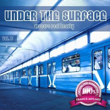 Under the Surface Appears Real Beauty Vol.6 (2012)