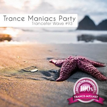 Trance Maniacs Party: Trancefer Wave #93 (2012)