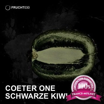 Coeter One - Schwarze Kiwi LP (2012)