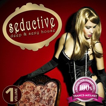 Seductive: Deep & Sexy House Vol.1 (2012)