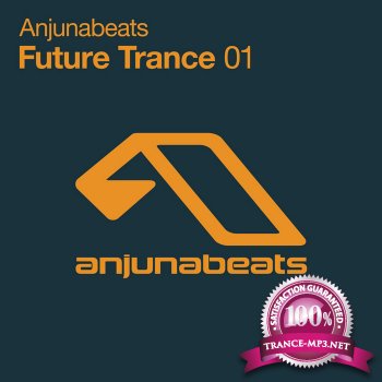 Anjunabeats Future Trance 01 (2012)