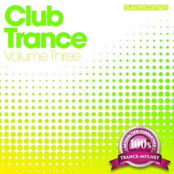 Club Trance Volume Three-(SUPERC046)-WEB-2012