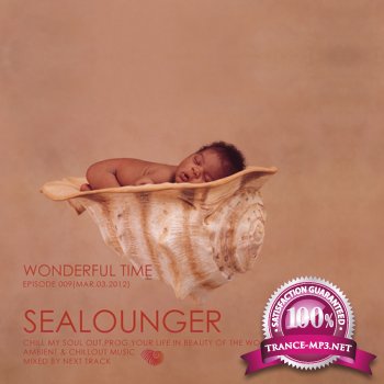 Sealounger - Wonderful Time 009 (2012)