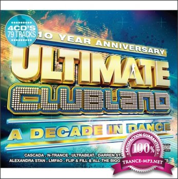 Ultimate Clubland A Decade In Dance