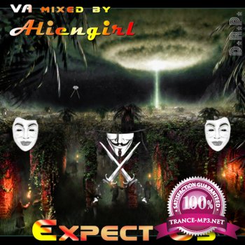 Aliengirl - Expect Us 27-03-2012