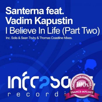 Santerna feat. Vadim Kapustin - I Believe In Life (Part Two) (INFRA077) 2012