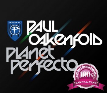 Paul Oakenfold - Planet Perfecto 074 02-04-2012